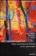 Nutzen Und Klarheit : Anglo-Amerikanische Ästhetik Im 20. Jahrhundert (Kunstphilosophie)