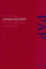 Unterlassungen : Eine philosophische Untersuchung. Diss. (Perspektiven der Analytischen Philosophie)