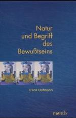 Natur Und Begriff Des Bewusstseins : Eine Repräsentationalistische Theorie Des Bewusstseins