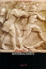 Jenseits des Materialismus
