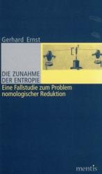 Die Zuhahme der Entropie : Eine Fallstudie zum Problem nomologischer Reduktion