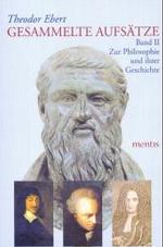 Gesammelte Aufsätze : Bd. II: Zur Philosophie Und Ihrer Geschichte