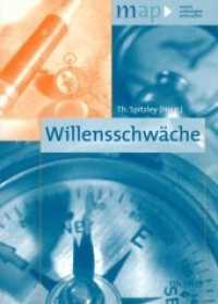 Willensschwäche : 2. Auflage (map - mentis anthologien philosophie) （2., NED. 2013. 234 S. 23.3 cm）
