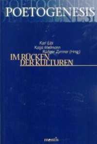 Im Rücken der Kulturen (Poetogenesis - Studien zur empirischen Anthropologie der Literatur 5) （2007. 501 S. 23.3 cm）