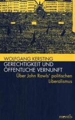 Gerechtigkeit Und Öffentliche Vernunft : Über John Rawls' Politischen Liberalismus