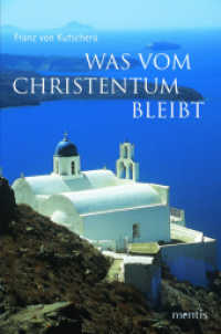 Was vom Christentum bleibt （2008. 147 S. 23.3 cm）