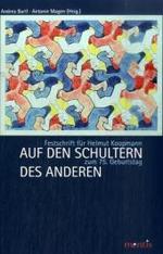 Auf Den Schultern Des Anderen : Festschrift Für Helmut Koopmann Zum 75. Geburtstag