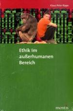 Ethik im au&szlig;erhumanen Bereich