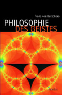 Philosophie des Geistes （2009. 282 S. 23.3 cm）