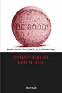 Enhancement der Moral （2015. 176 S. 23.3 cm）