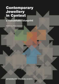 Contemporary Jewellery in Context : a Handshake blueprint （2017. 128 S. m. 150 Abb. 24 cm）
