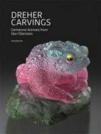 Dreher Carvings : Gemstone Animals from Idar-Oberstein （2017. 240 S. 200 Farbfotos. 29 cm）