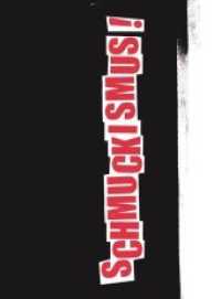 SCHMUCKISMUS : Katalog zur Ausstellung: Neue Sammlung - The Design Museum, München, 2019 （2019. 160 S. 150 Abb. 23 cm）