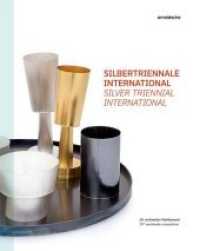 Silbertriennale International / Silver Triennal International : 19. weltweiter Wettbewerb （2019. 160 S. 110 Abb. 25 cm）