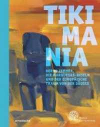 Tikimania : Bernd Zimmer, die Marquesas-Inseln und der europäische Traum von der Südsee. Katalog zur Ausstellung im Museum Fünf Kontinente, München （2020. 176 S. 180 Abb. 28 cm）