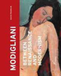 Modigliani : Zwischen Renaissance und Moderne （2021. 128 S. 35 Abb. 25 cm）