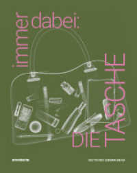 immer dabei: DIE TASCHE （2025. 240 S. 290 Abb. 28.5 cm）