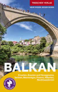 TRESCHER Reiseführer Balkan : Kroatien, Bosnien und Herzegowina, Serbien, Montenegro, Kosovo, Albanien, Nordmazedonien. Mit herausnehmbarer Faltkarte 1 : 1.350.000 (Trescher-Reiseführer) （4. Aufl. 2025. 536 S. 315 Farbfotos, 1 , 39 Ktn. 190 mm）