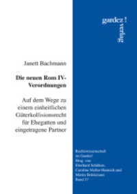 Die neuen Rom IV-Verordnungen : Auf dem Wege zu einem einheitlichen Güterkollisionsrecht für Ehegatten und eingetragene Partner (Rechtswissenschaft im Gardez! Bd.37) （1. Auflage 2016. 2016. 260 S. 21 cm）