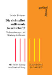 Die sich selbst auflösende Gesellschaft? : Verharmlosungs- und Spaltungstendenzen （2022. 352 S. 21 cm）
