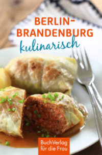 Berlin & Mark Brandenburg kulinarisch (Minibibliothek) （4. Auflage 2016. 2016. 128 S. farb. Fotos. 9.5 cm）