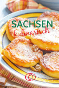 Sachsen kulinarisch (Minibibliothek) （11., Aufl. 2018. 2023. 128 S. zahlreiche Farbfotos. 9.5 cm）