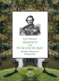 Hermann von Pückler-Muskau : Kavalier, Abenteurer, Parkgestalter （4. Auflage. 2017. 80 S. zahlr. farb. Abb. 17 cm）