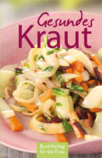 Gesundes Kraut （2013. 128 S. m. Farbfotos. 95 mm）