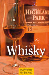 Whisky (Minibibliothek) （2. Auflage 2018. 2018. 128 S. zahlreiche Farbfotos. 9.5 cm）