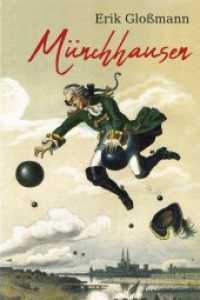 Münchhausen (Minibibliothek) （1. Auflage. 2020. 128 S. mit Farbfotos sowie sw- und farbigen Illustra）