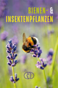 Bienen- & Insektenpflanzen (Minibibliothek) （1. Auflage 2022. 2022. 128 S. Farbfotos. 9.5 cm）