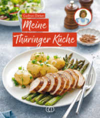 Meine Thüringer Küche （9. Auflage 2022. 2022. 192 S. Mit Farbfotos. 20 cm）
