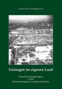 Gefangen im eigenen Land : Deutsche Kriegsgefangene in den Rheinwiesenlagern von Rheinland-Pfalz （3., überarb. Aufl. 2021. 128 S. 30 SW-Fotos, 20 Abb. 21 cm）