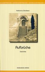 Aufbr&uuml;che : Gedichte (Edition Schrittmacher) （1., Aufl.）