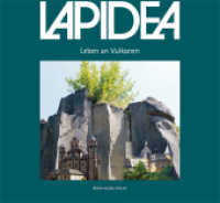 Leben an Vulkanen : Lapidea -Band 9 (Lapidea Naturstein-Symposien Bd.9) （1., Auflage. 2010. 160 S. 132 Abb. 22 x 24 cm）