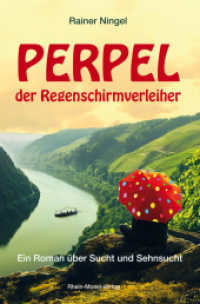 Perpel der Regenschirmverleiher : Ein Roman über Sucht und Sehnsucht （2025. 428 S. 36 Abb. 20.5 cm）