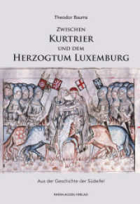 Zwischen Kurtrier und dem Herzogtum Luxemburg : Aus der Geschichte der S&uuml;deifel