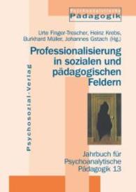 Professionalisierung in sozialen und pädagogischen Feldern