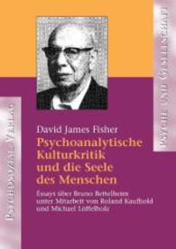 Psychoanalytische Kulturkritik und die Seele des Menschen