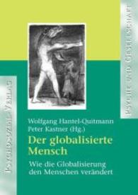 Der globalisierte Mensch (Reihe ""Psyche Und Gesellschaft""")