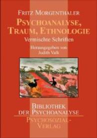 Psychoanalyse, Traum, Ethnologie