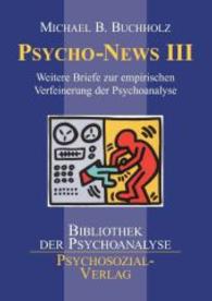 Psycho-News III (Bibliothek Der Psychoanalyse")