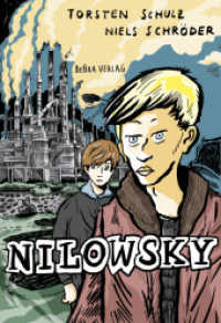 Nilowsky （2023. 160 S. durchgehend farbig illustriert. 24 cm）