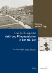 Brandenburgische Heil- und Pflegeanstalten in der NS-Zeit (Schriftenreihe zur Medizin-Geschichte des Landes Brandenburg Bd.3) （2002. 480 S. 127 schw.-w. Abb.  127 z. T. farb. 17 x 24 cm）