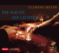 Die Nacht, die Lichter, 3 Audio-CD : Lesung mit Michael Hansonis (3 CDs), Lesung. CD Standard Audio Format. 210 Min. （2008. Beil.: Booklet. 12.5 x 14 cm）