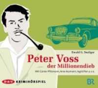 Peter Voss, der Millionendieb, 4 Audio-CDs : Hörspiel (4 CDs), Hörspiel. 251 Min. （2008. Beil.: Booklet. 12.4 x 14.2 cm）