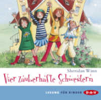 Vier zauberhafte Schwestern, 2 Audio-CDs : Lesung mit Musik mit Marie Bierstedt (2 CDs). 162 Min.. CD Standard Audio Format.Lesung (Vier zauberhafte Schwestern 1) （2009. 125 x 144 mm）