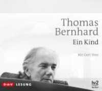 Ein Kind, 3 Audio-CDs : Ungekürzte Lesung. 254 Min. (Autobiographische Schriften 5) （2010. 12.9 x 14.2 cm）