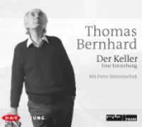 Der Keller. Eine Entziehung, 3 Audio-CD : Ungekürtze Lesung mit Peter Simonischek (3 CDs), Lesung. CD Standard Audio Format. 210 Min. (Autobiographische Schriften 2) （2010. 12.5 x 14 cm）
