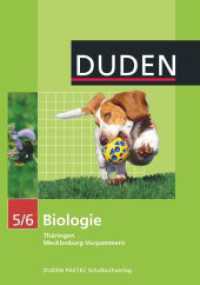 Duden Biologie - Sekundarstufe I - Mecklenburg-Vorpommern und Thüringen - 5./6. Schuljahr : Schulbuch (Duden Biologie) （2006. 312 S. 24.7 cm）